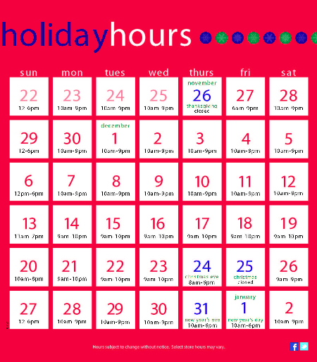Business Hours and Locations Opening at 12pm. Stores & restaurants with exterior entrances hours may vary. Please call ahead.